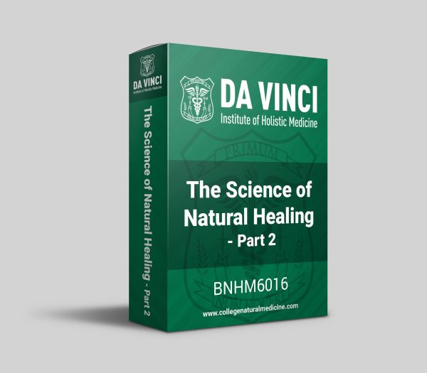 The Science of Natural Healing - Part 2 Course